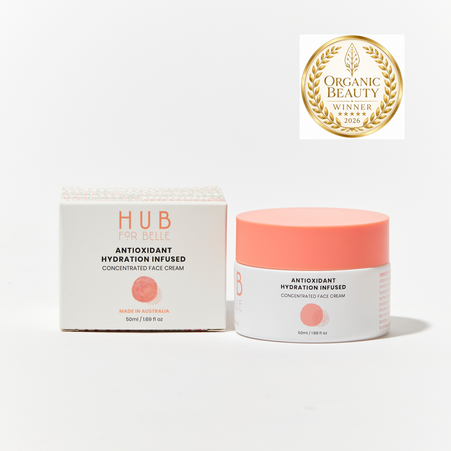 Hub For Belle Antioxidant Hydration Infused Concentrated Face Cream shown with its white and coral packaging box and matching cream jar, alongside an Organic Beauty Winner 2026 gold seal in the top right corner.